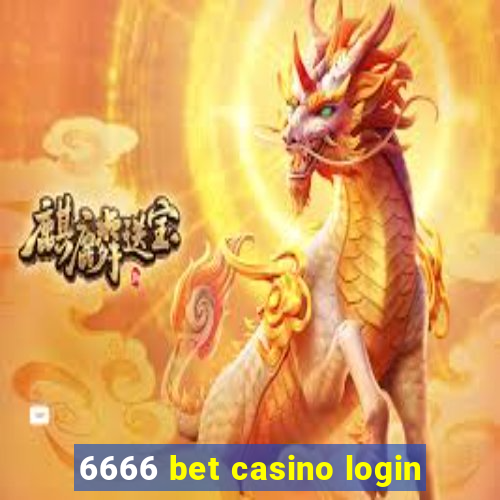 6666 bet casino login